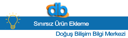 Sınırsız Ürün Ekleme Sınırsız Ürün Ekleme